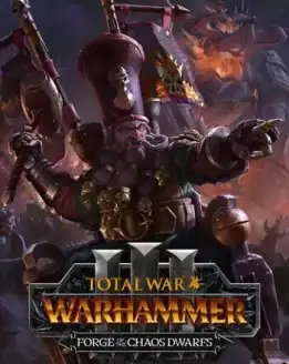 WARHAMMER III - Forge of the Chaos Dwarfs
